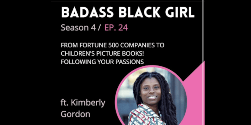 Kimberly J Gordon on Badass Black Girl