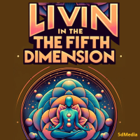 Livin in the 5th Dimension
